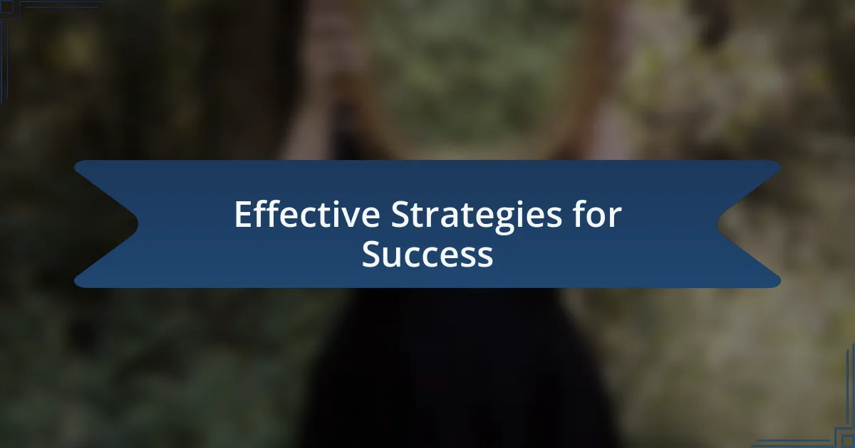 Effective Strategies for Success