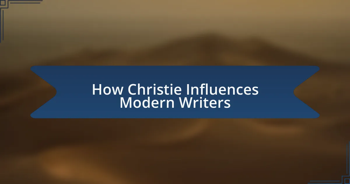 How Christie Influences Modern Writers