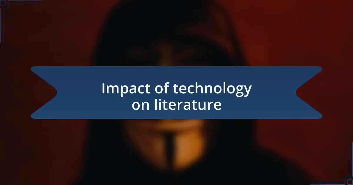 Impact of technology on literature