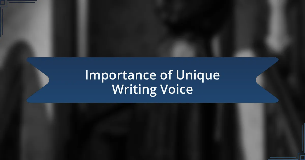 Importance of Unique Writing Voice