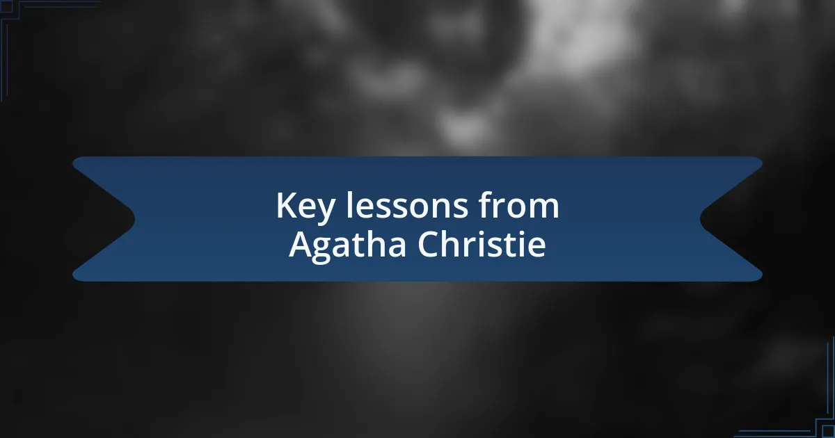 Key lessons from Agatha Christie