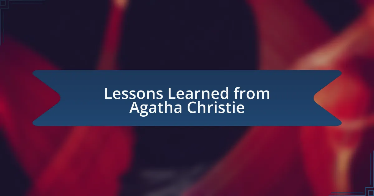 Lessons Learned from Agatha Christie