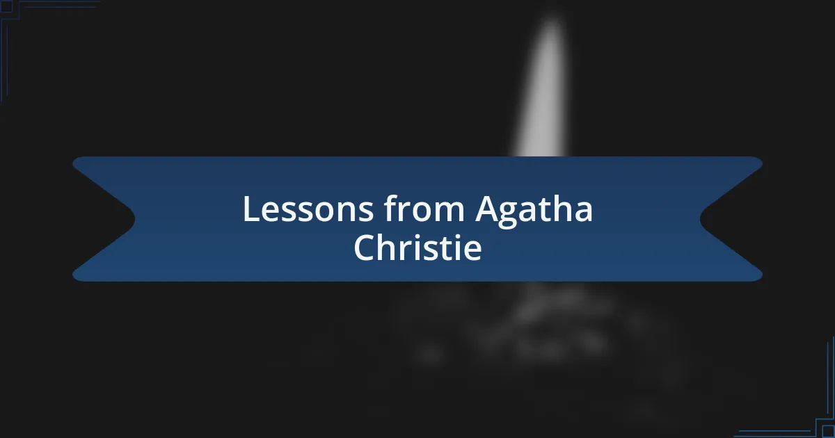Lessons from Agatha Christie