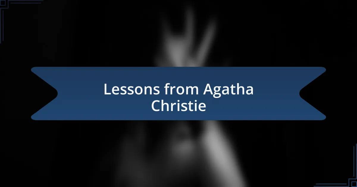 Lessons from Agatha Christie