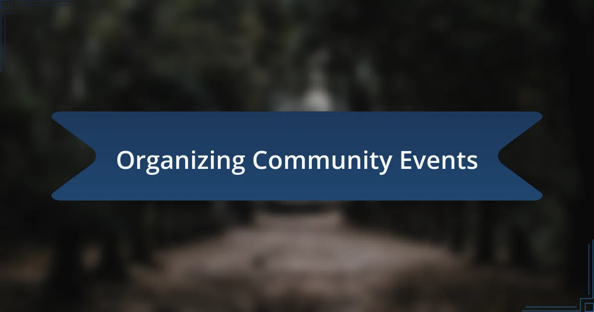Organizing Community Events