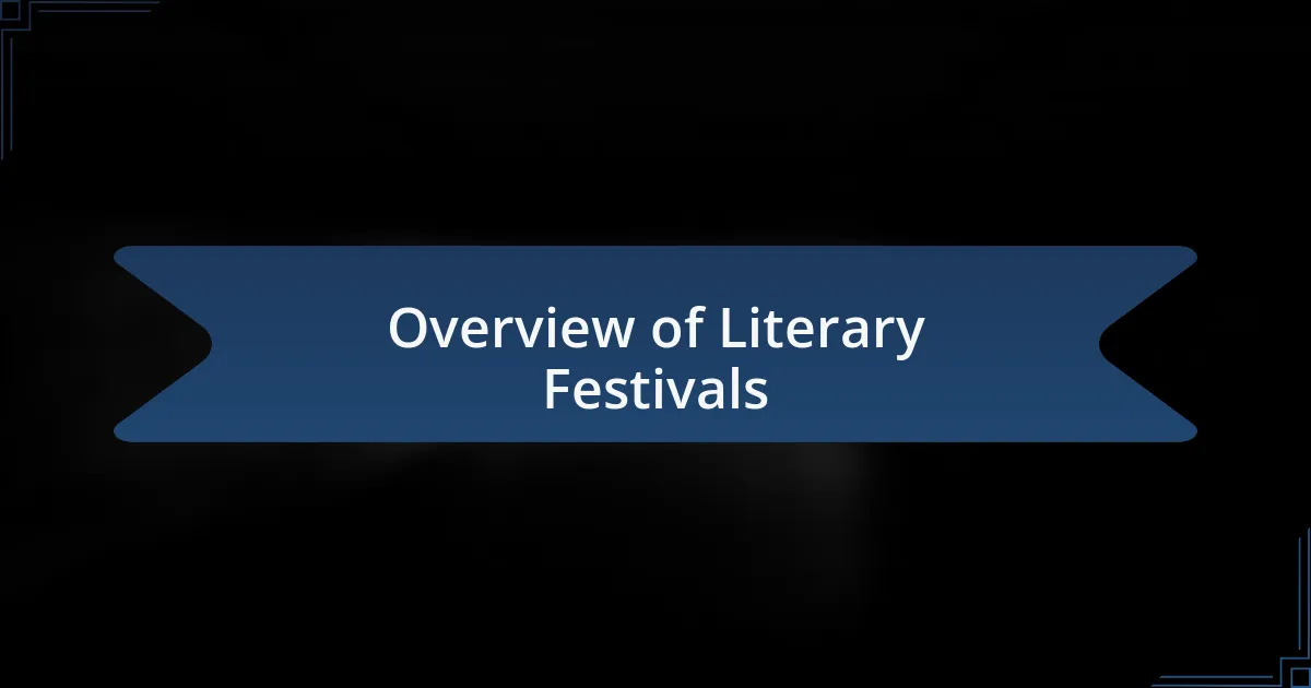 Overview of Literary Festivals