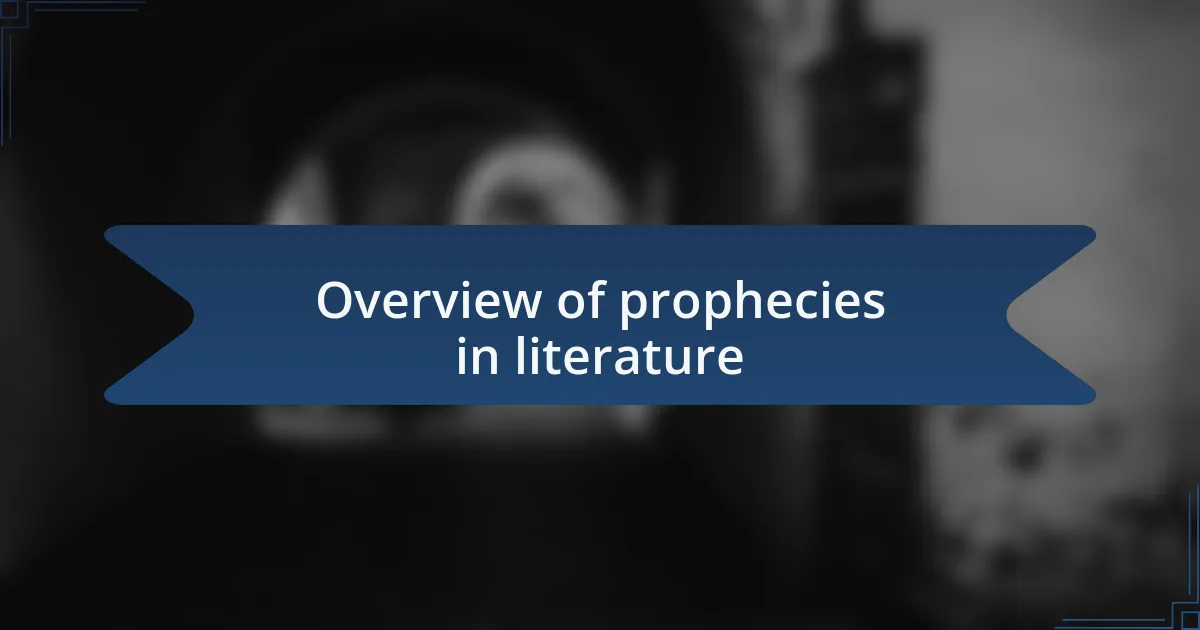Overview of prophecies in literature