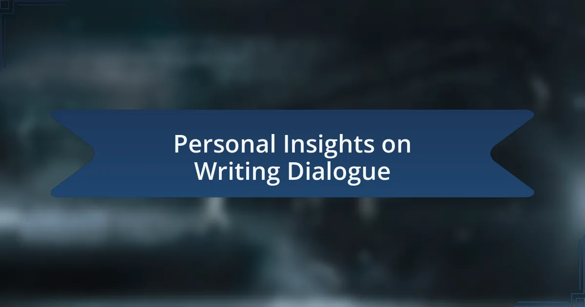 Personal Insights on Writing Dialogue