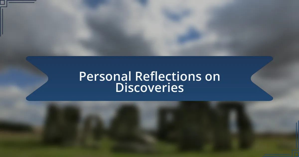 Personal Reflections on Discoveries