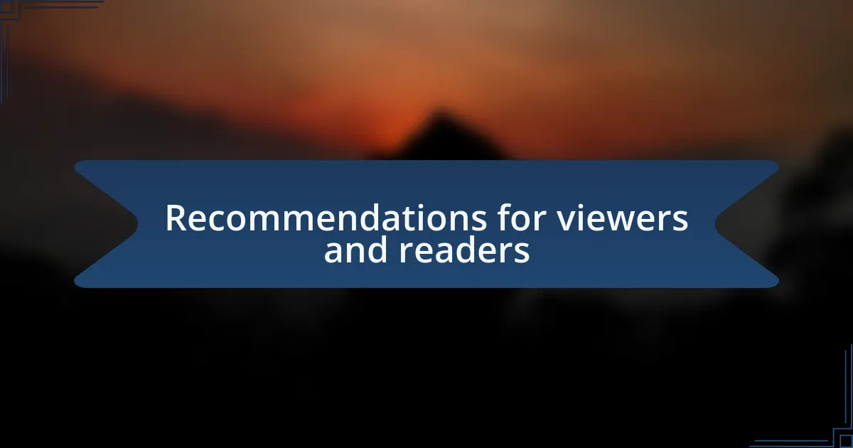 Recommendations for viewers and readers
