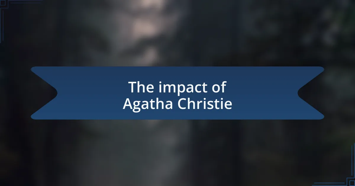 The impact of Agatha Christie
