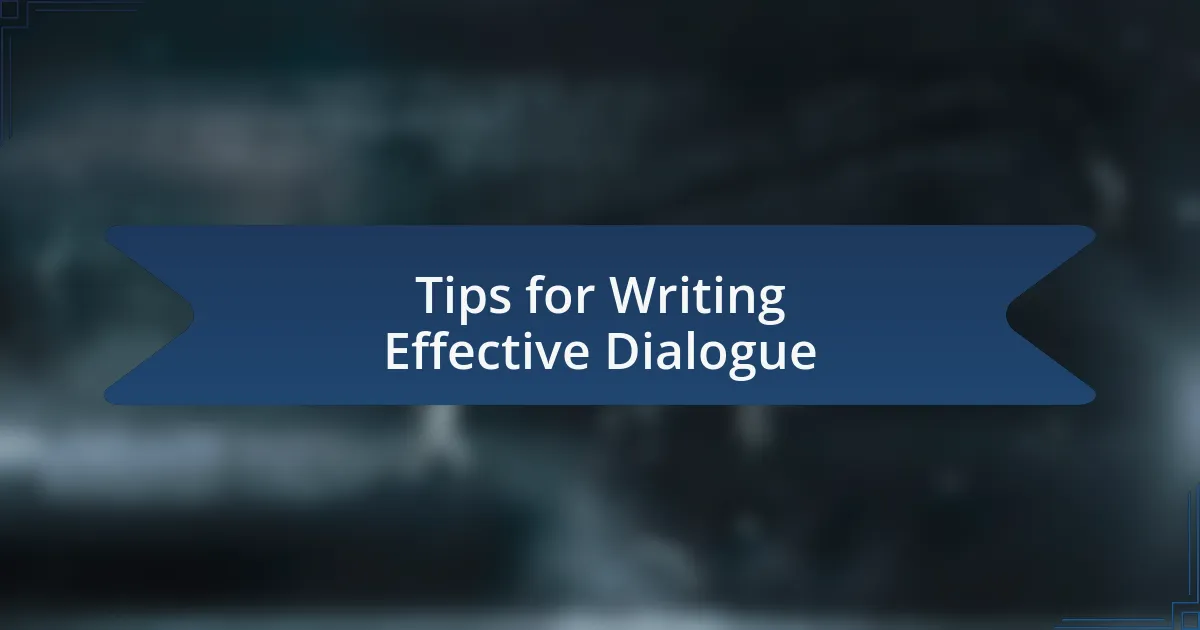 Tips for Writing Effective Dialogue